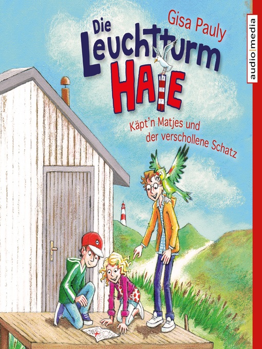 Title details for Die Leuchtturm-HAIE--Käpt'n Matjes und der verschollene Schatz by Gisa Pauly - Available